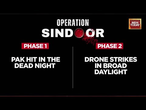 India Launches Phase Two Of Operation Sindoor, Strikes Pakistan With Drones, S-400 | India Today