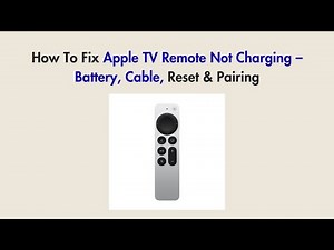 How To Fix Apple TV Remote Not Charging – Battery, Cable, Reset & Pairing