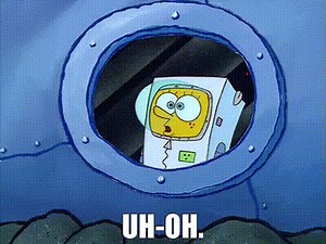 Uh-oh.