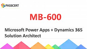 Microsoft MB-600 Training - Microsoft Power Apps + Dynamics 365 Solution Architect