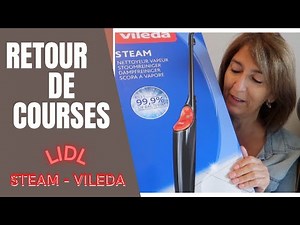Retour de courses Lidl - Steam Vileda