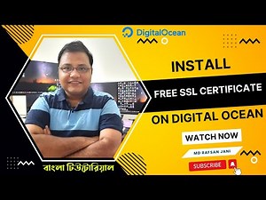 How To Install a Free SSL Certificate on Digital Ocean | Bangla Tutorial | MD RAFSAN JANI |