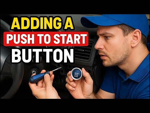 "Mechanic Installs Push to Start Button Upgrade!"