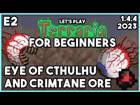 Terraria Beginner's Guide LP [E02] - Eye of Cthulhu