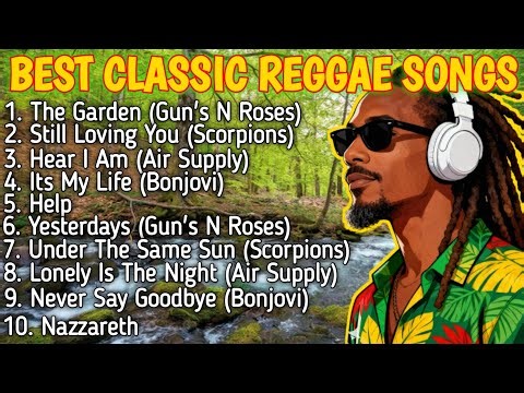Best Classic Reggae Songs – Top Timeless Reggae Hits