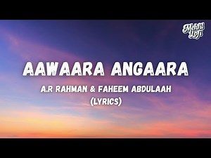 Aawaara Angaara Lyrics | Shreya Ghoshal x Akhil Sachdeva | Heart Touching Hindi Song | Mehfil Lofi