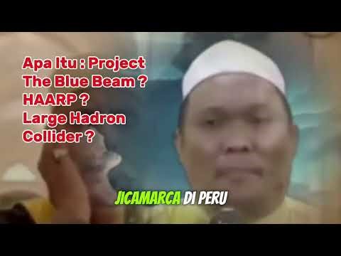 Ustaz Auni - Apa Itu : Project The Blue Beam ? HAARP ? Large HadronCollider ?
