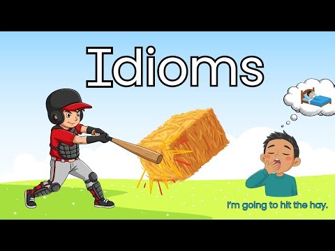 idioms | expressions | figures of speech | phrases | reading & writing
