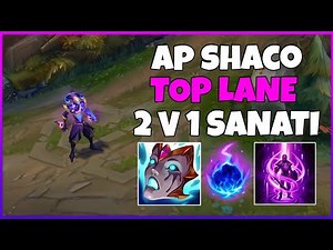Top Lane Ap Shaco Akıl Oyunları !
