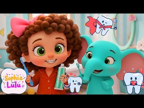 Brush Your Teeth Song - Nursery Rhymes & Kids Songs - Sophia and Lulu