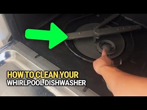 How to Clean Your Whirlpool Dishwasher: Step-by-Step Guide!