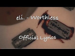 Eli-worthless lyrics