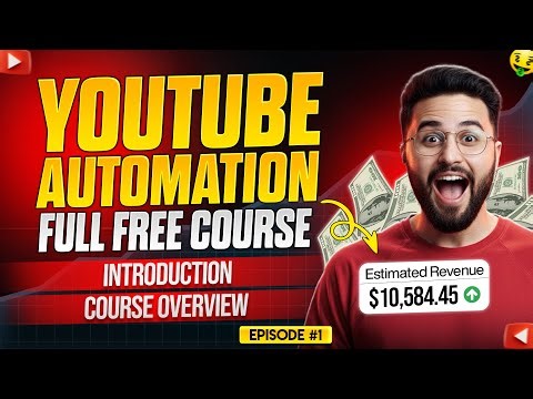 YouTube Automation Free Course For Beginners | How to Start YouTube Automation | Step by Step | Ep#1