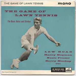 Lew Hoad - The Game Of Lawn Tennis (The Basic Rules And Strokes)