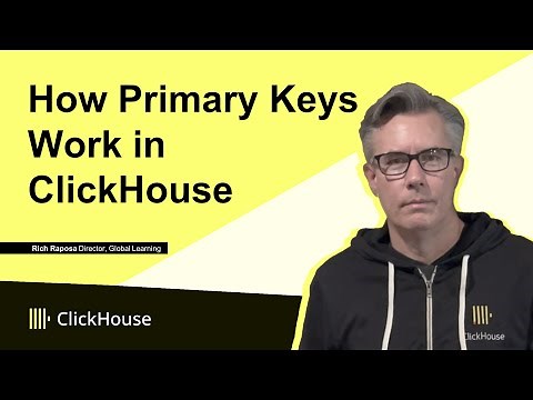 How Primary Keys Work in ClickHouse