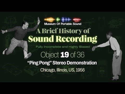 19 of 36: “Ping Pong” Stereo demonstration (1956) Table Tennis