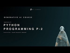 Generative Ai Course - Lecture 4 ( Python Programming 2)