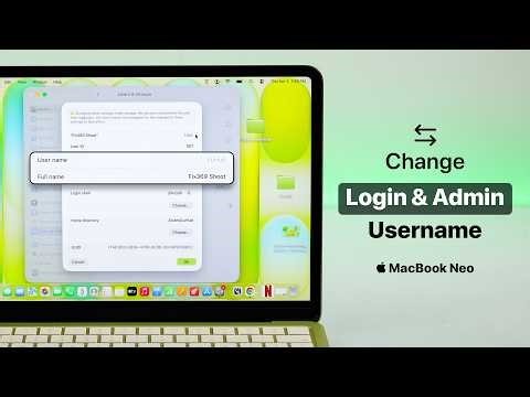 MacBook Neo: How to Change Name [Login Name & Admin Username]