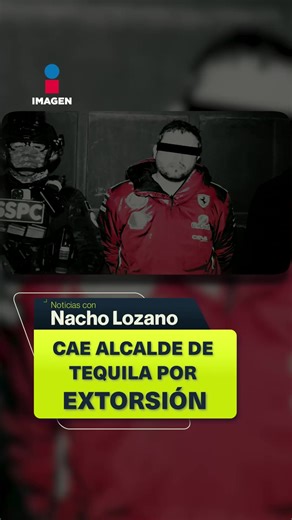 Detención del alcalde de Tequila, Jalisco, Diego Rivera