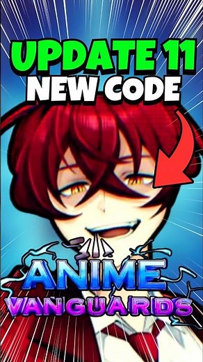 Redeem NOW! New Update 11 Codes Anime Vanguards (ALL WORKING!) 🔥