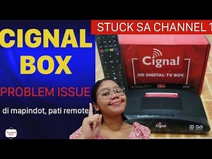 How to Fix Cignal Stuck on CHANNEL 1 (di malipat sa ibang channel)