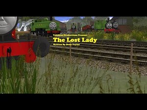 Sodor Chronicles series 2 Episode 6 The Lost Lady