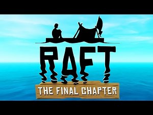 Raft Final Chapter KOMPLETT! XXL - Folge!