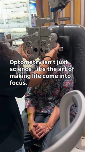 Optometry: It’s not only science, but the art of bringing life into focus