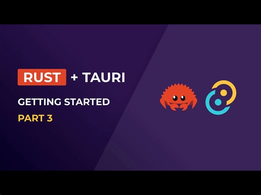 【中文配音】Rust与Tauri入门-第3部分