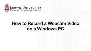 How to Record a Webcam Video with a Windows PC - Brown Canvas Tutorials