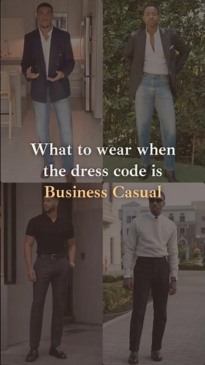 How to Dress Business Casual (4 Easy Formulas)