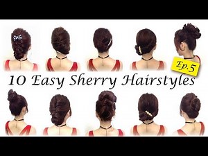 盤髮教學10種正式場合適用的快速盤髮包頭丸子頭編髮綁法造型髮型教學10 Simple Quick and Easy Hairstyles ☆ SherryHairStyle