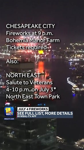 10K views · 37 reactions | The Fourth of July is next weekend! WBAL-TV has you covered with all of the fireworks and celebrations happening across the Baltimore region; https://www.wbaltv.com/article/july-4-fireworks-shows-2025-baltimore-maryland/65025423 UPDATE: Dundalk takes place on July 3* (rain date July 7) | WBAL-TV 11 Baltimore | Facebook