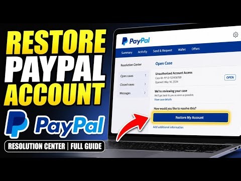 How to restore your PayPal account using resolution center steps - Full Guide