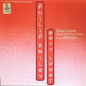 Philip Bailey Duet With Phil Collins / Philip Bailey - Easy Lover (Extended Dance Remix) b/w Woman
