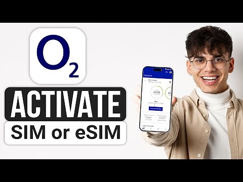 How to Activate O2 Sim or eSim Card in UK (2025) - Quick & Easy