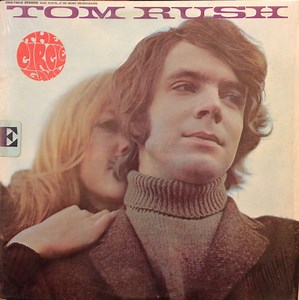 Tom Rush - The Circle Game