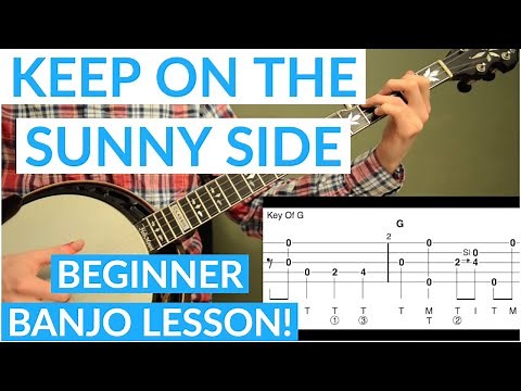Keep On The Sunny Side | Beginner Bluegrass Banjo Lesson With Tab
