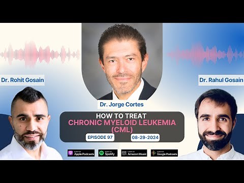 How to Treat Chronic Myeloid Leukemia (CML) - Dr. Jorge Cortes