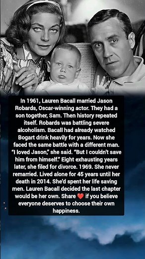 Lauren Bacall’s Heartbreaking Love Story | Jason Robards, Love, Loss & Choosing Herself