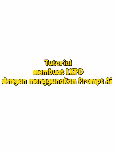 Tutorial membuat LKPD dengan menggunakan Prompt Ai #gurukreatif #administrasiguru #promptgemini #LKPD #fyp