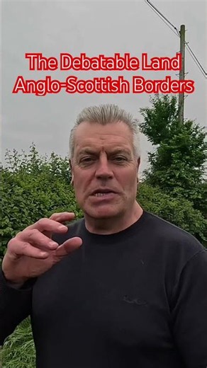 The Debatable Land of the Border Country