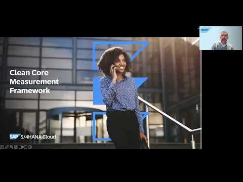 Achieving Clean Core: Business Processes - Steps and Context to Accelerate Maturity I 25.11.11