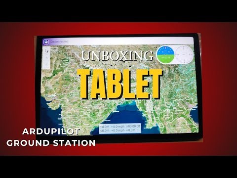 I'm Setting Up a TABLET for My Ardupilot Ground Station to Control My FPV Surveillance Drone?