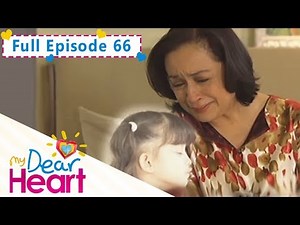 Full Episode 66 | My Dear Heart