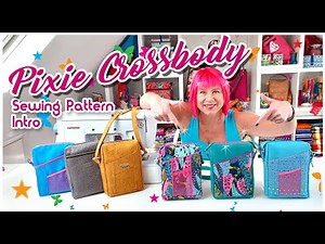 Pixie Crossbody Sewing Pattern Intro
