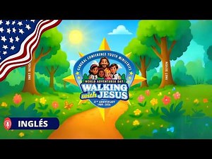 Walking with Jesus Song theme for World Adventurer Day 2026