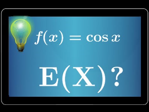 Probabilité continue : Comment calculer l'espérance de X avec une densité: f(x)=cos x - IMPORTANT