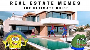 The World's Greatest Real Estate Memes: (ULTIMATE) Guide 2022 Update