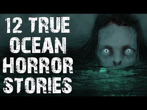 12 TRUE Terrifying Deep Sea & Ocean Horror Stories | (Scary Stories)